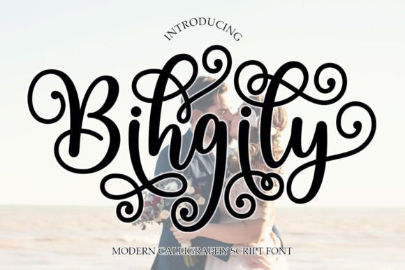 Bihgily: A Handwritten Typeface for Modern Web Design